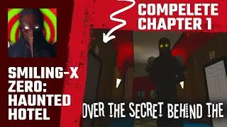 Smiling-X Zero: Haunted Hotel