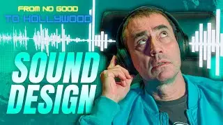 Sound Design For Your Short Film- #11 (Make It Sound Great)