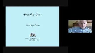 QC0061: Prof. Peter Rowlands: Dirac, Decoded
