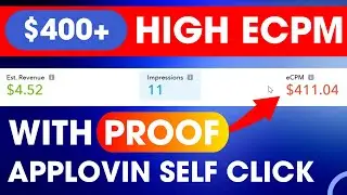 Applovin $400+ eCPM self click trick | Applovin high eCPM self click app