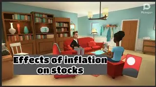 Effects of inflation on stocks.