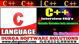 C++ tutorial || Interview FAQ's|| Mutable Variable/data members?