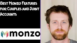 Best Monzo Features for Couples and Joint Accounts