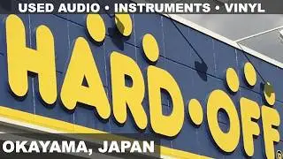 We visit HardOff in Okayama Japan