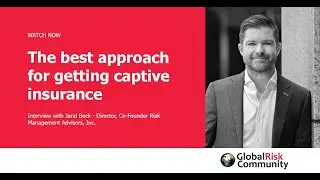 The best approach for getting captive insurance with Jarid Beck