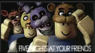 FIVE NIGHT AND FREDDY pero con mis amigos :D (otra vez) (noche 4)