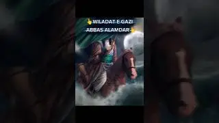 4 Shaban Status 2026 | 4 Shaban Youm E Wiladat Hazrat Mola Abbas Status | Wiladat Mola Abbas Status