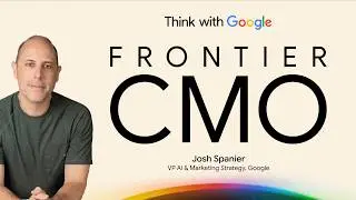 Introducing Frontier CMO Podcast by Think with Google