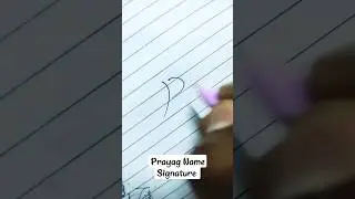 Prayag Name Signature #viral #signature #trending #sidhumoosewala #legendsneverdie