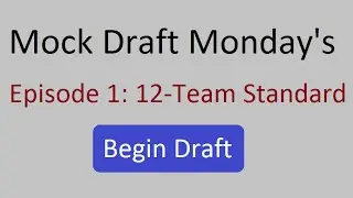 Fantasy Football Mock Draft Monday Ep.1