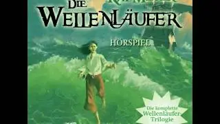 Kai Meyer - Die Wellenl&auml;ufer, Teil 1 - Die Wellenl&auml;ufer
