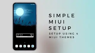 Best Simple & Minimal MIUI SetUp | MIUI Setup Using MIUI Themes