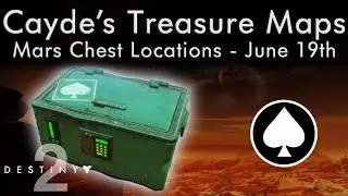 Cayde's Stash Locations   June 19th   Mars   Cayde Treasure Maps
