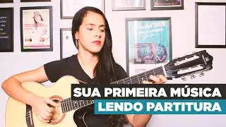 Viol&atilde;o: Sua primeira m&uacute;sica lendo partitura