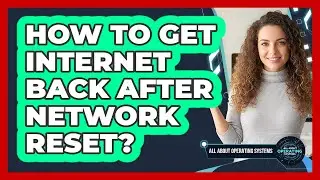 How To Get Internet Back After Network Reset?