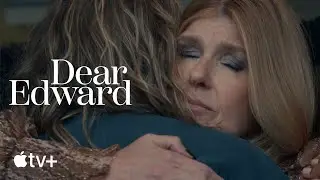 Dear Edward &mdash; An Inside Look | Apple TV