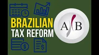 Brazilian Tax Reform - Abreu Barros Overview (English)