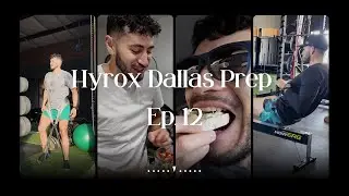 Hyrox Dallas 2025 Ep. 12 - Peak Week + Golf Reset