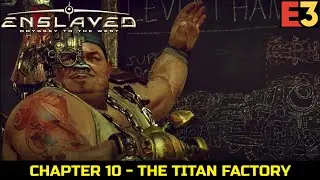 ENSLAVED || CHAPTER 10 - THE TITAN FACTORY || XBOX 360