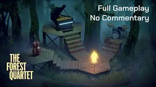 The Forest Quartet &bull; Full PC Gameplay &bull; No Commentary