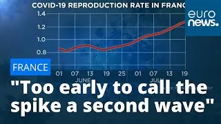Second wave fears: France health Minister says numbers are moving in a worrying direction