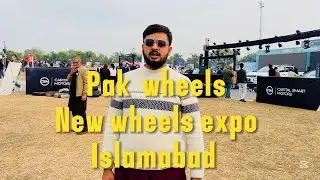 Pakwheels new cars expo Islamabad | new cars in pakistan @PakWheels 