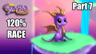 Spyro the Dragon: 120% RACE! [Part 7]