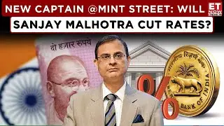 Guard Growth Or Battle Inflation: What Will Sanjay Malhotra New RBI Governor Prioritize? | ET Now