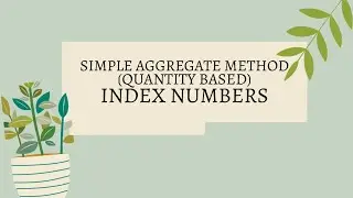 INDEX NO. Quantity Based Simple aggregate method