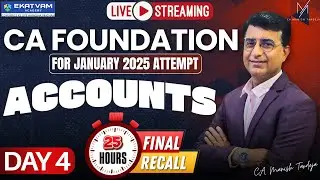 🔴 Final Recall |  CA Foundation Accounts | January 2025 Attempt | CA Manish Tardeja