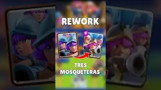 Rework Tr&iacute;o de Mosqueteras🗣🔥 #clashroyale #rework #leak #beniju