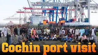 An educational visit to Cochin Port by our Department of Logistics and Shipping students | @aset