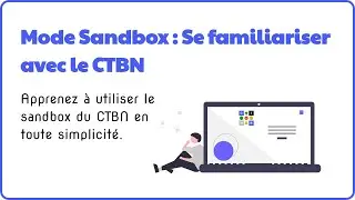 7. Le Sandbox du CTBN Cameroun
