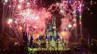 Magic Kingdom - Happily Ever After Summer Kick Off 2017