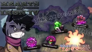 The Path of Star Father! - Hearts Of Iron 4: Equestria At War - MLP
