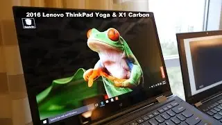 2016 Lenovo ThinkPad Yoga & X1 Carbon Hands on