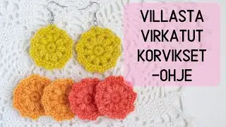 Virkatut korvikset villasta -ohje helppoon pyörylään.