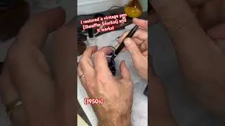 The one where I restore a vintage pen and didn&rsquo;t screw it up! 1950s Sheaffer Snorkel!