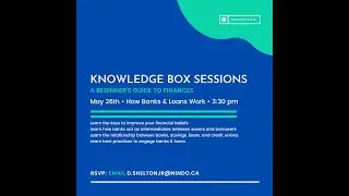 Knowledge Box Sessions: How Banks & Loans Work