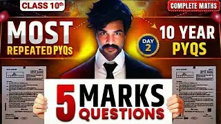 17 Feb Viral Paper 🔥 Live Class 10 Maths PYQ Marathon | All Most Repeated 5 Marks Questions