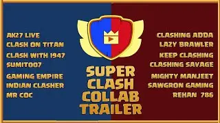 SuperClashCollab  [Trailer] | #SuperClashCollab 2019