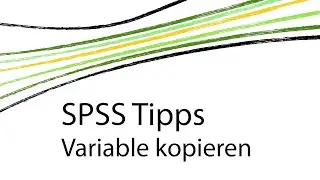 SPSS Tipps [D] - Variable kopieren