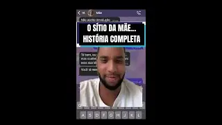 O SÍTIO DA MÃE - HISTÓRIA COMPLETA