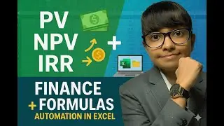 Chapter 6: FV, PV, NPV, IRR & Folder Automation | Magic Tricks 🪄 | Excel Hacks #excel #finance