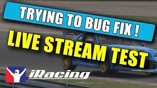 Live iRacing - BUG FIXING STREAM! Ranking Up While Testing Settings!