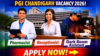 PGI Chandigarh Vacancy 2026 | Pharmacist, Receptionist, Dark Room Assistant | Apply Now