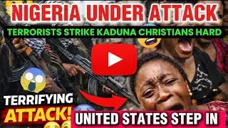 SECURITY ALERT ‼️KADUNA IN TEARS; THE CHURCH ATTACK THAT BROKE NIGERIA'S HEART. US BREAKS SILENCE ‼️