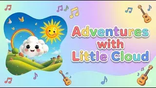 Adventures with Little Cloud - Looparoo | Nursery Rhymes & Kids Songs