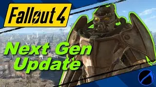 Fallout 4 - Next Gen Update - Part 9