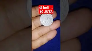 dibeli 10 juta uang koin 10 sen indonesia.#shorts #uangkuno #10sen #scwongawam #channelcoin